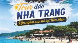 Tour 1 đảo Nha Trang – Lặn ngắm san hô Hòn Mun / Tour ghép tàu gỗ